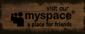 Visit our MySpace Page